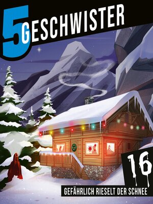 cover image of Adventskalender Tag 16--Gefährlich rieselt der Schnee